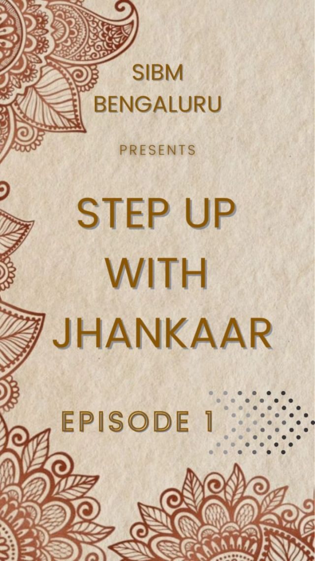 Experience the magic of movement and the power of passion.

SIBM Bengaluru presents Step Up with Jhankaar.

#LifeAtSIBMB #SIBMBengaluru
#MBALife #Management