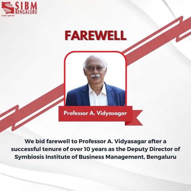 SIBM Bengaluru bids farewell to Professor A. Vidyasagar after his exemplary contributions to this institute for more than a decade.

We wish him all the best for his future endeavours

#LifeAtSIBMB #SIBMBengaluru
#MBALife
#Management