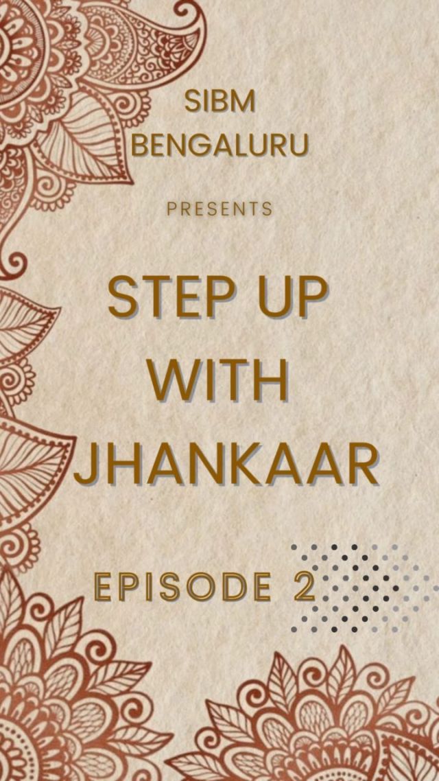 Experience the magic of movement and the power of passion.

SIBM Bengaluru presents Step Up with Jhankaar.

#LifeAtSIBMB #SIBMBengaluru
#MBALife #Management
